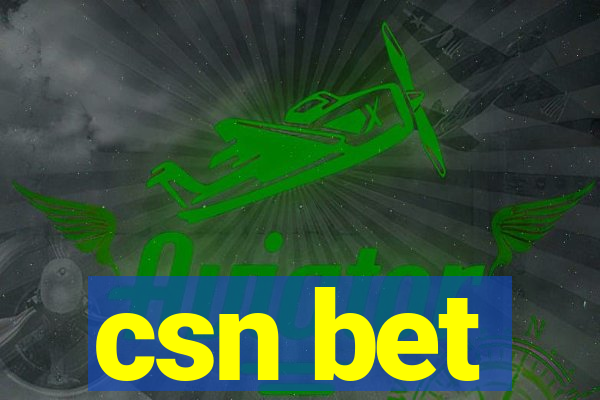 csn bet
